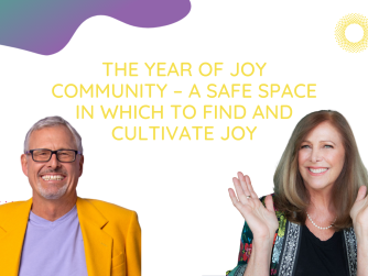 By Andrew Cannon and Debby Schlesinger-Hellman, Creators of the Year of Joy